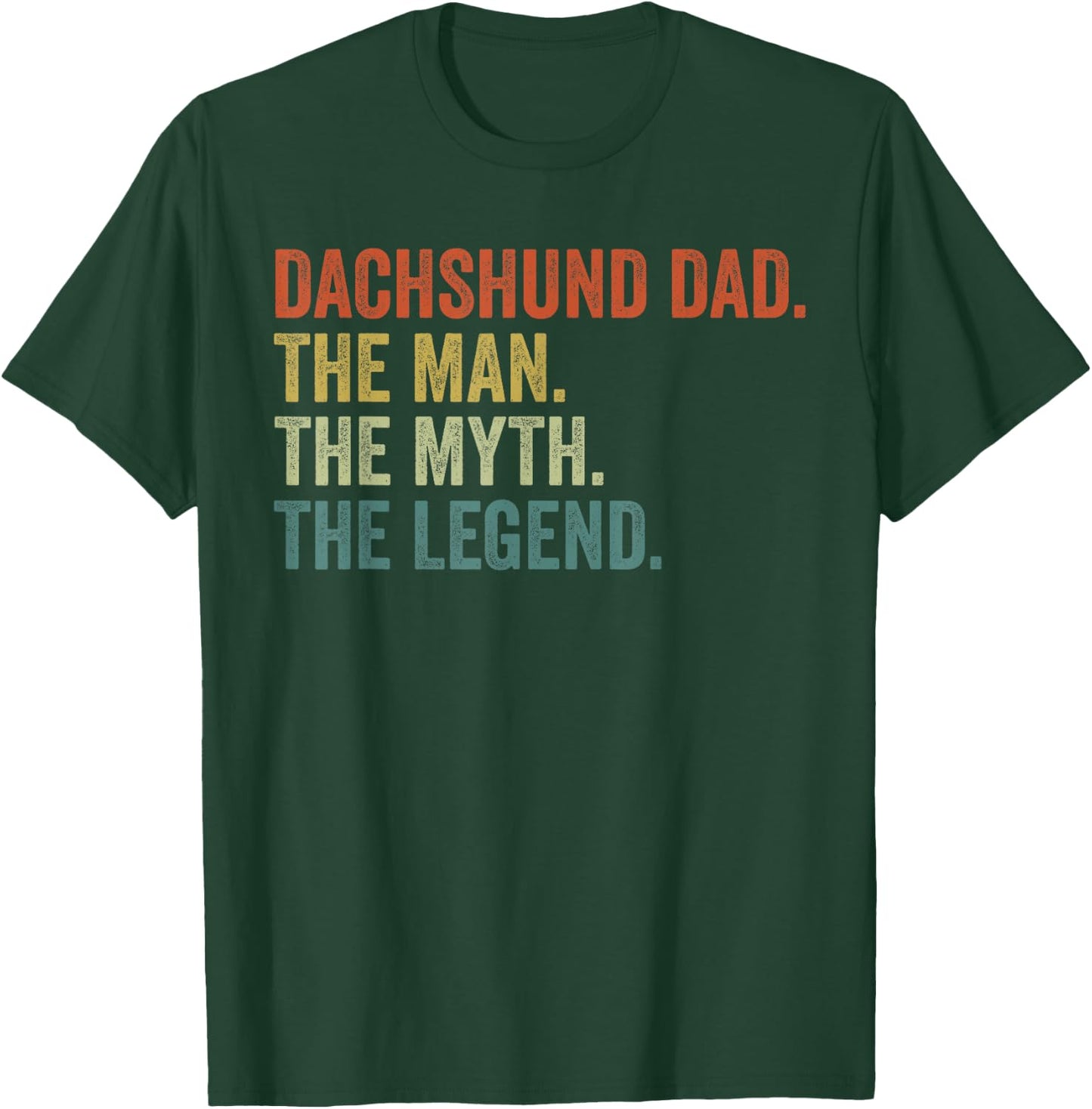Men Vintage Dog Dad Man Myth Legend Shirt, Dachshund Dad Day T-Shirt - T-Shirt | Forest