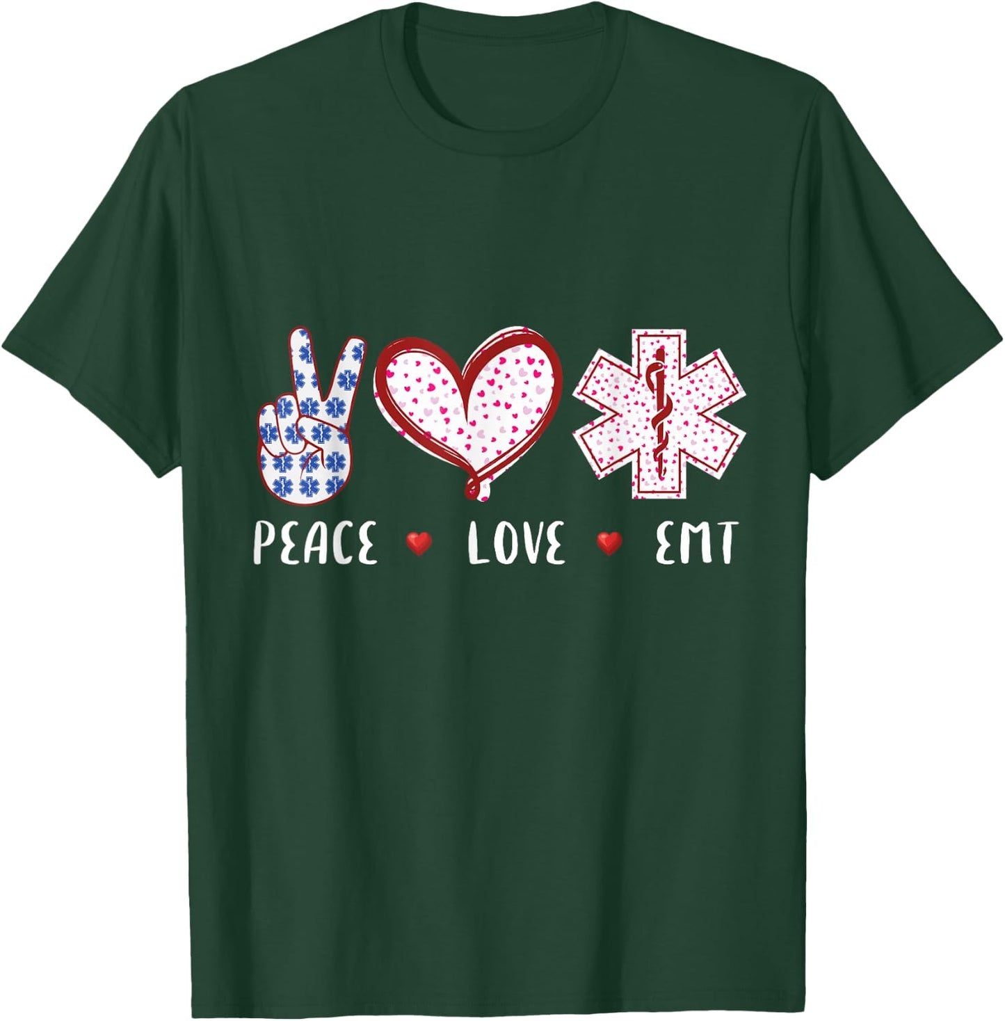 Peace Love EMT medical tech gifts women Future EMT T-Shirt - T-Shirt | Forest