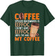 Coffee Spelled Backwards Is Eeffoc Funny Lover Drinker Quote T-Shirt - T-Shirt | Forest