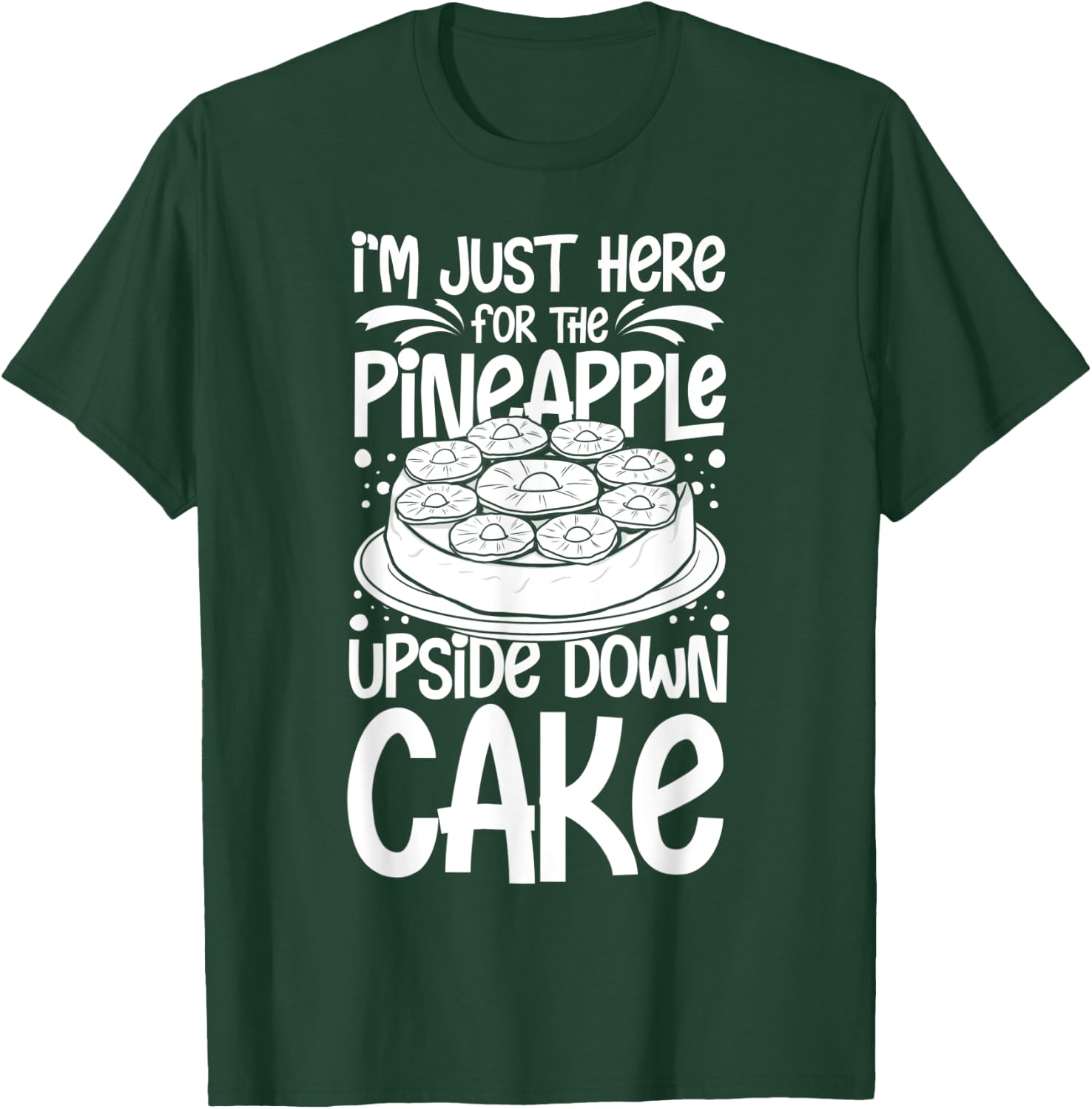 Pineapple Upside Down Cake Recipe Mix Filling T-Shirt - T-Shirt | Forest
