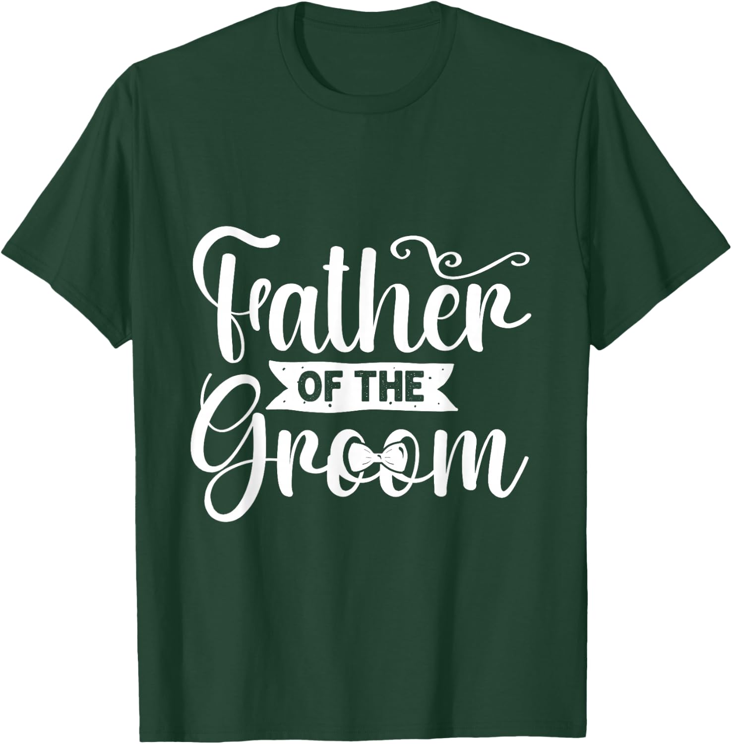 Father Of The Groom Wedding Groomsmen Bachelor Party T-Shirt - T-Shirt | Forest