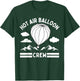 Hot Air Balloon Captain Ballooning Festival Hot Air Balloon T-Shirt - T-Shirt | Forest