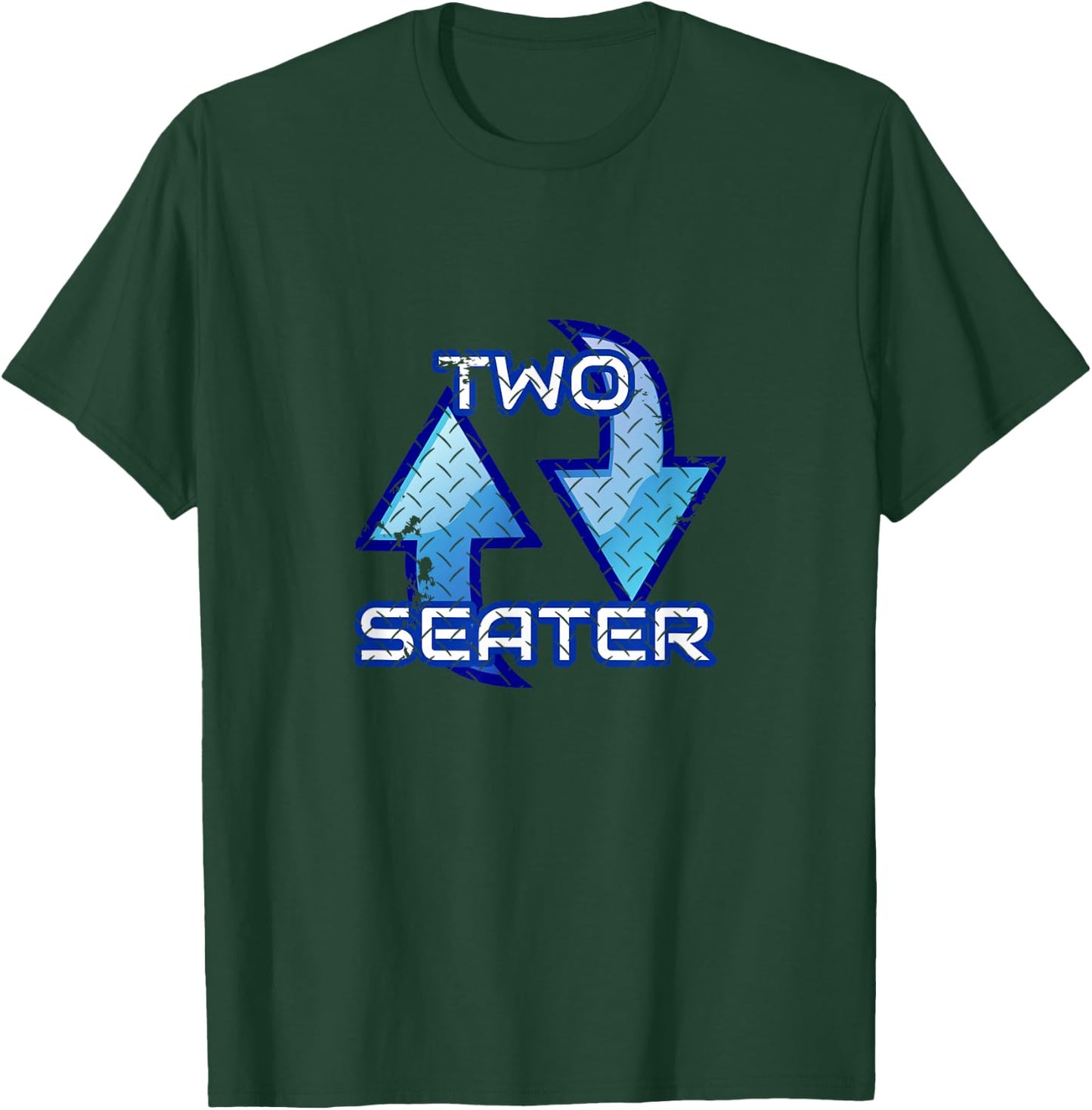 Two Seater 2 Seats Word Play Innuendo T-Shirt - T-Shirt | Forest