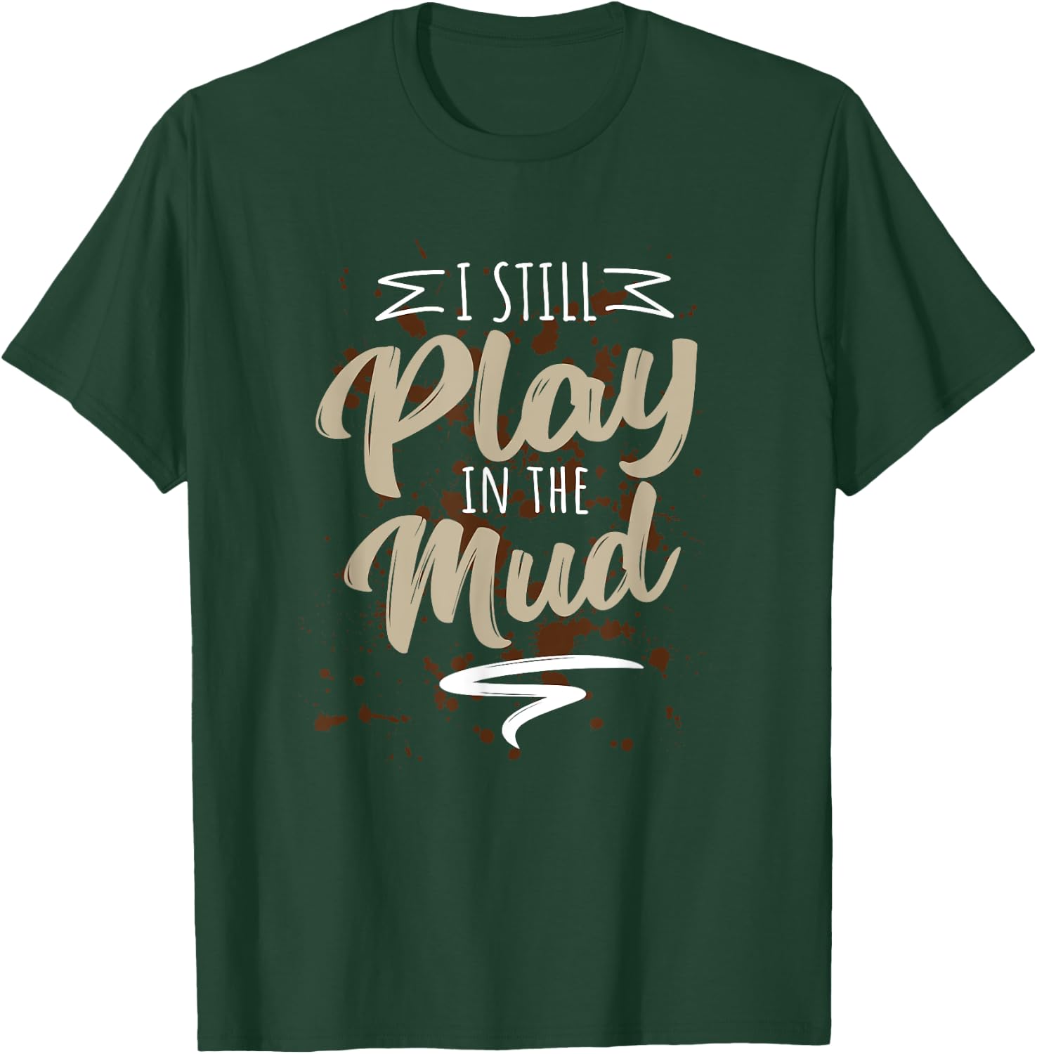 Mud Run Shirts & Men | Gift Mud Running Team T-Shirt - T-Shirt | Forest