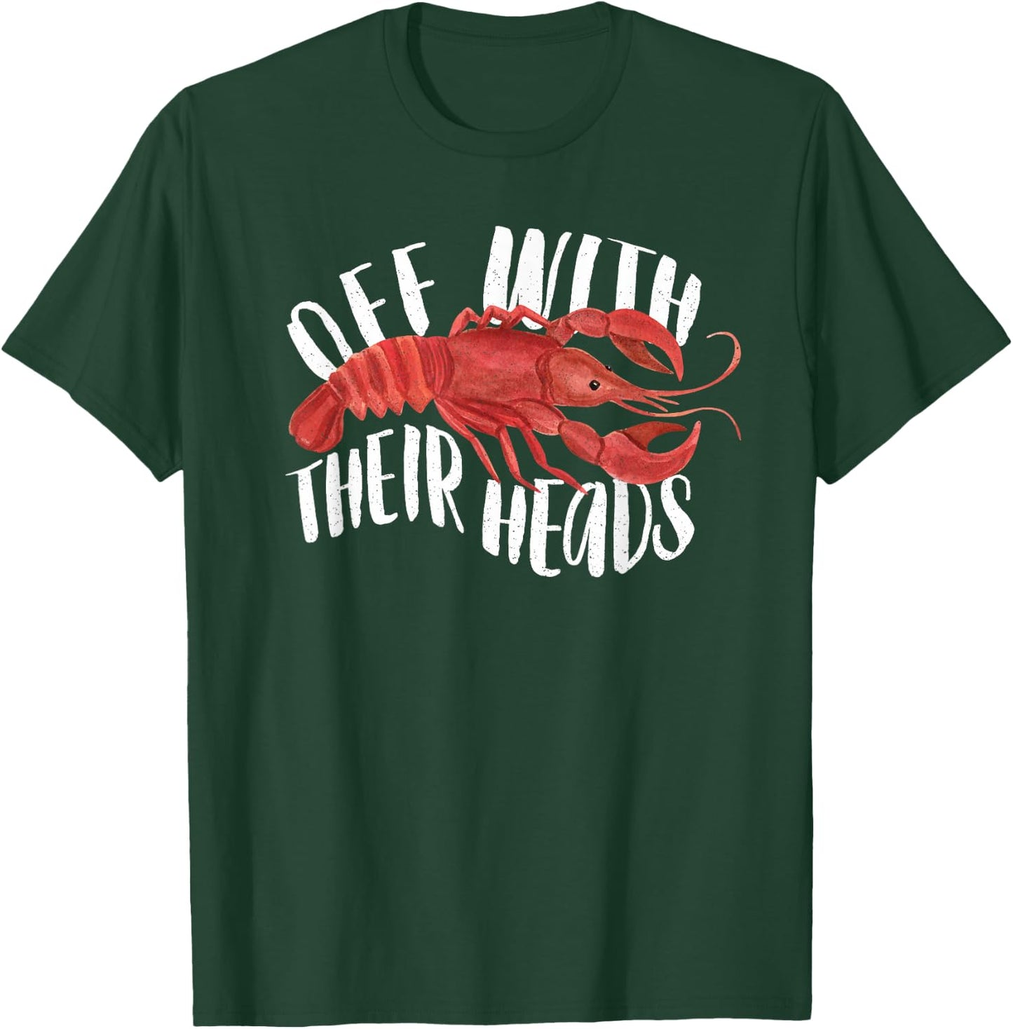 Cajun Crawfish Boil Party Off With Their Heads Mardi Gras T-Shirt - T-Shirt | Forest