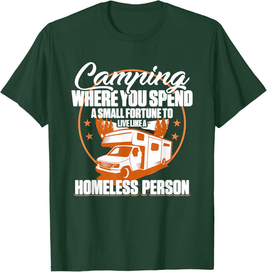 Camping RV Camping where you spend a small fortune T-Shirt - T-Shirt | Forest
