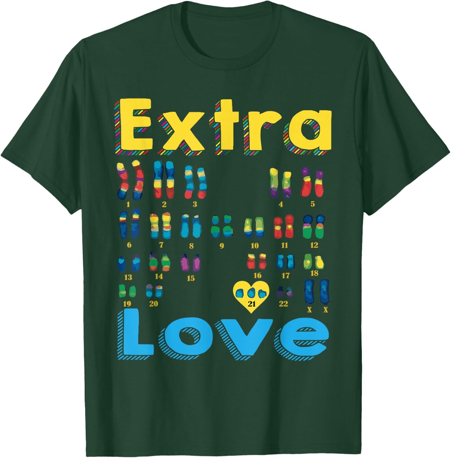 Trisomy 21 XX Extra Chromosome Girl World Down Syndrome Day T-Shirt - T-Shirt | Forest
