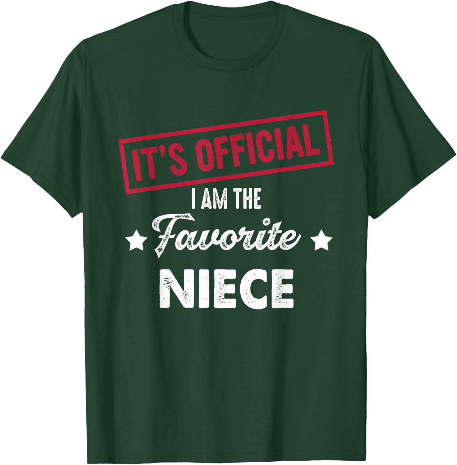 It's Official I'm The Favorite Niece Funny Sayings -Adults Black Small U-Neck Short Sleeve T-Shirt - T-Shirt | Forest