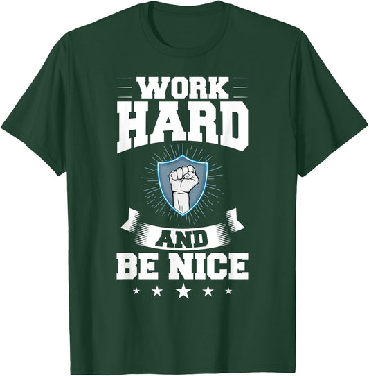 Work Hard Quotes Inspiration Motivational Saying T-Shirt - T-Shirt | Forest