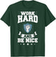 Work Hard Quotes Inspiration Motivational Saying T-Shirt - T-Shirt | Forest