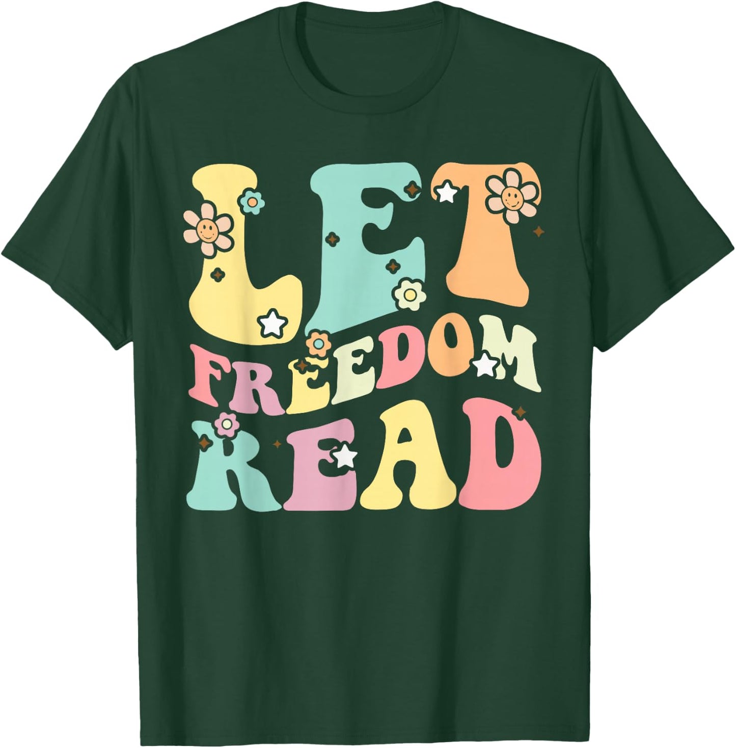 Let Freedom Read Book Lover Librarian Bookworm Reading Books T-Shirt - T-Shirt | Forest