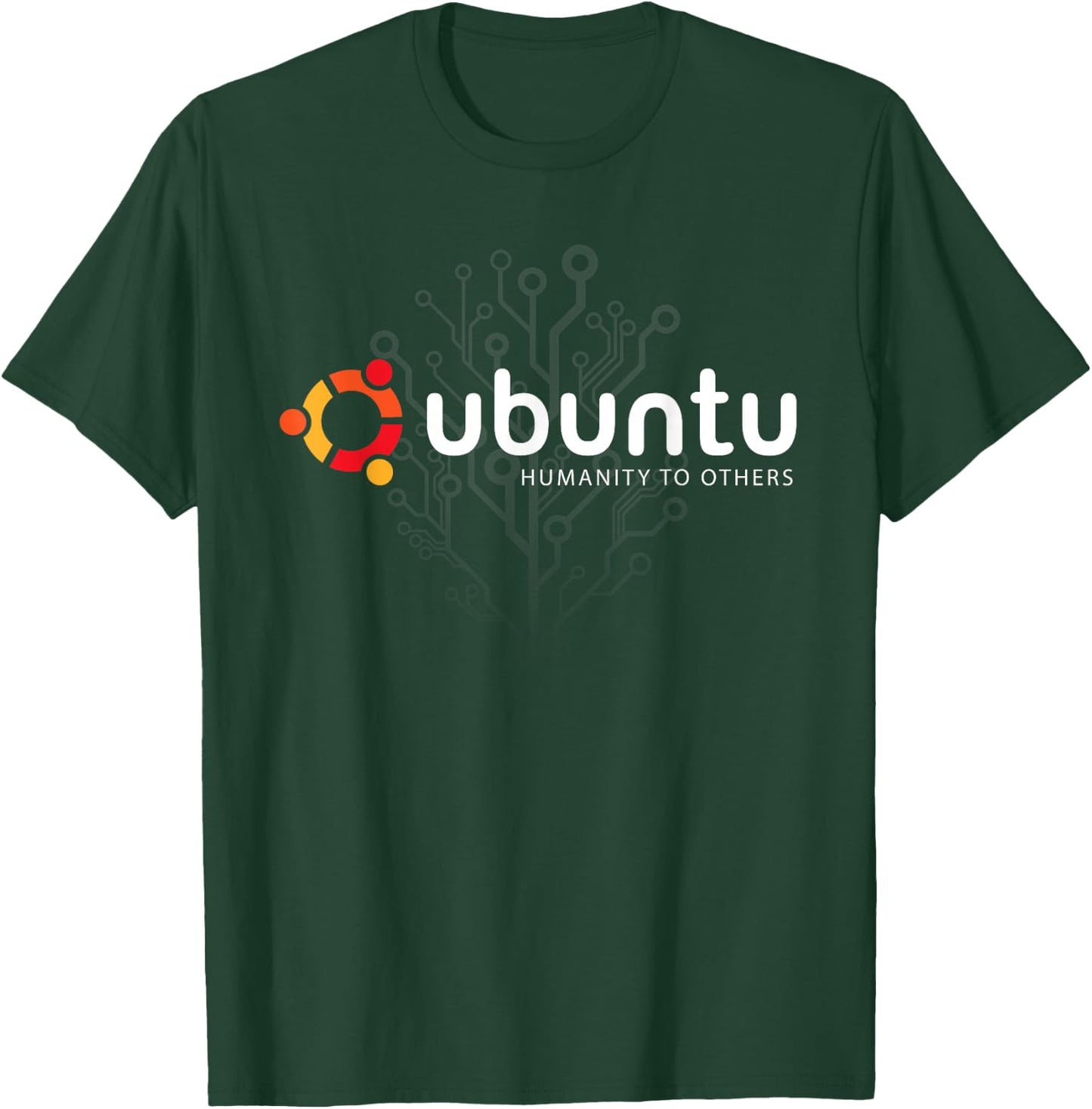 Ubuntu Linux Humanity to Others T-Shirt - T-Shirt | Forest