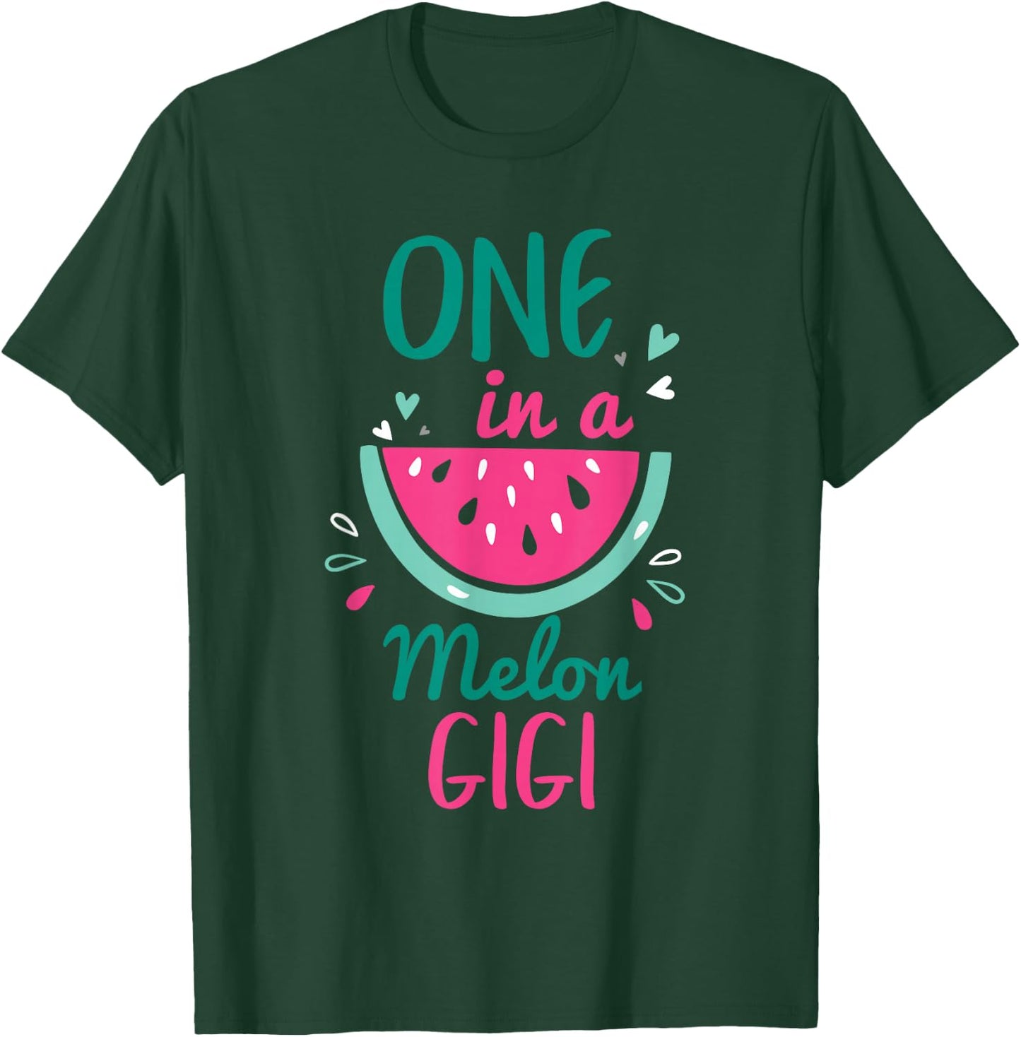 One In A Melon Gigi Watermelon Shirt Family Matching T-Shirt - T-Shirt | Forest