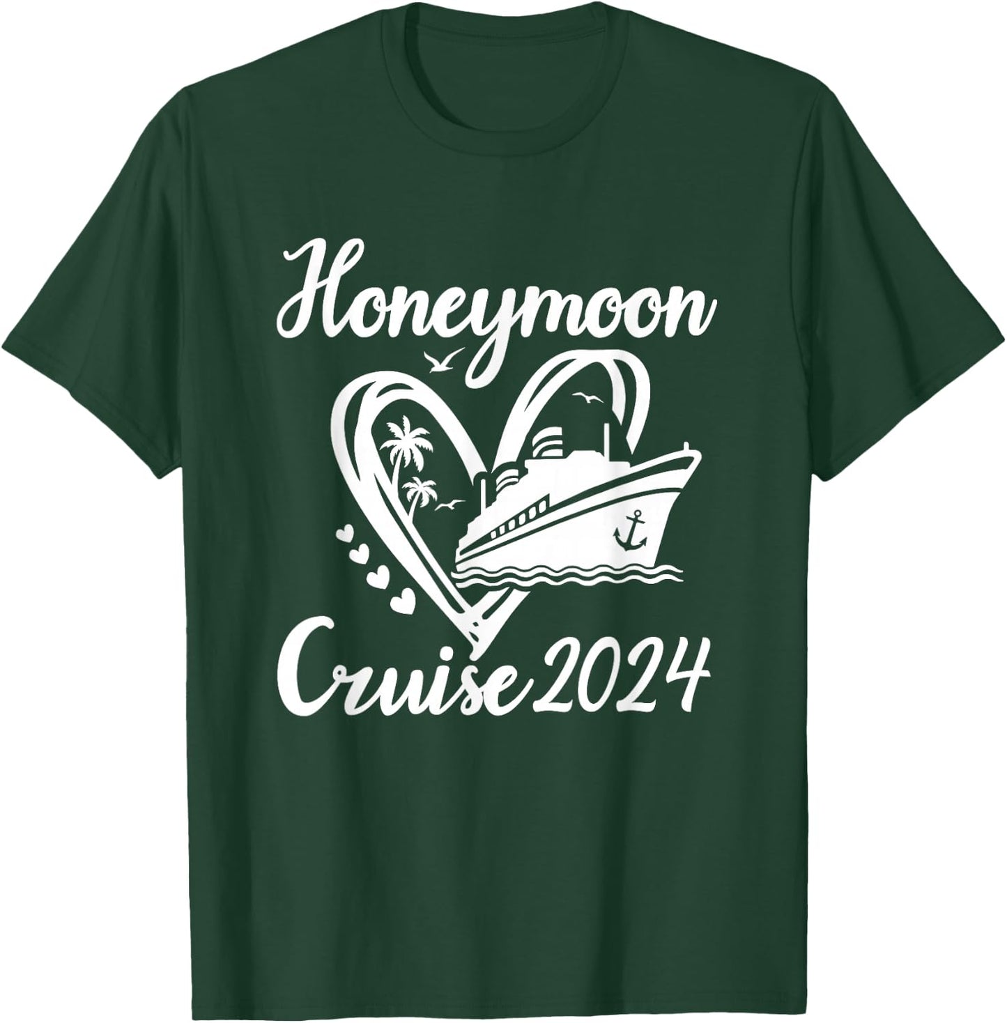 Honeymoon Cruise for Couples 2024 Cruising Newlyweds Wedding T-Shirt - T-Shirt | Forest