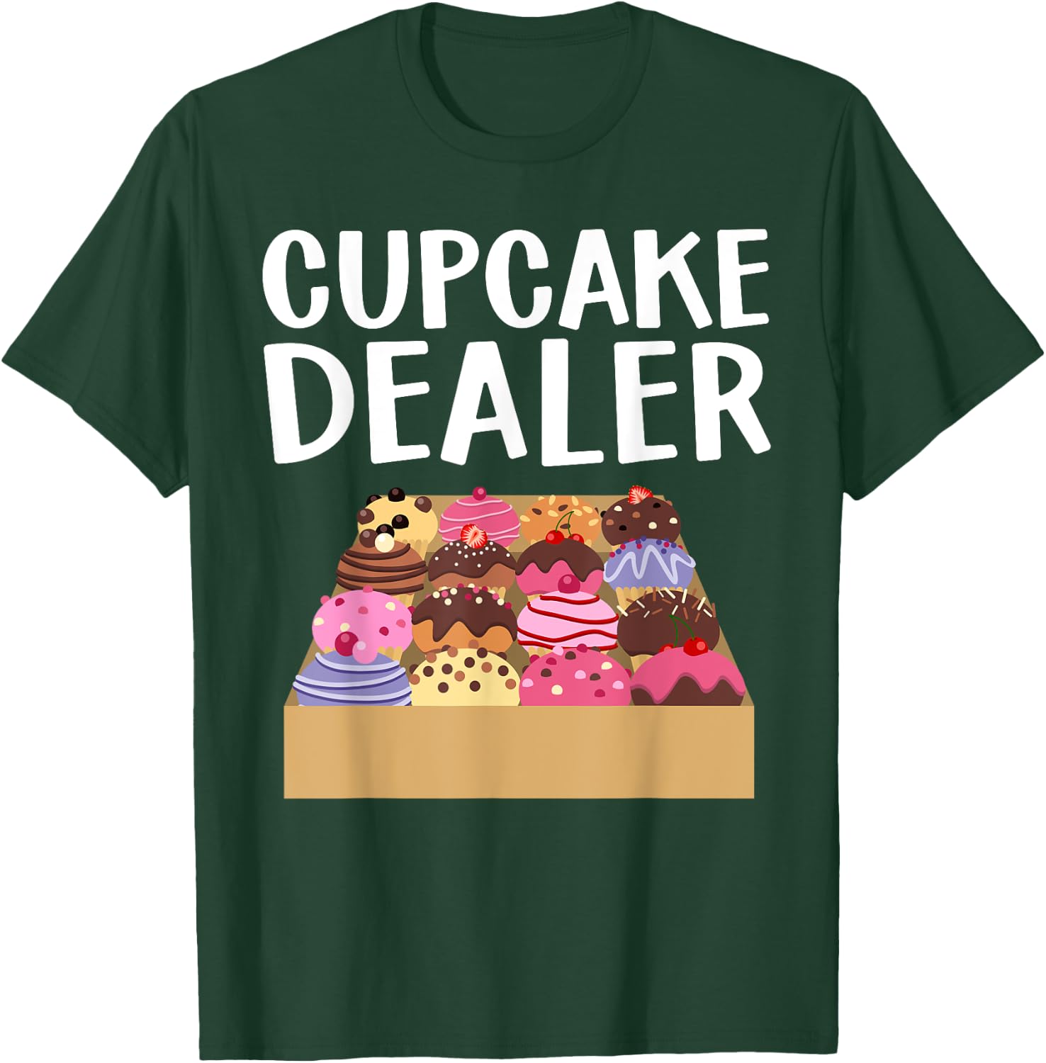 Cool Cupcake Women Baking Cookie Baker Cake Dealer T-Shirt - T-Shirt | Forest