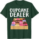 Cool Cupcake Women Baking Cookie Baker Cake Dealer T-Shirt - T-Shirt | Forest