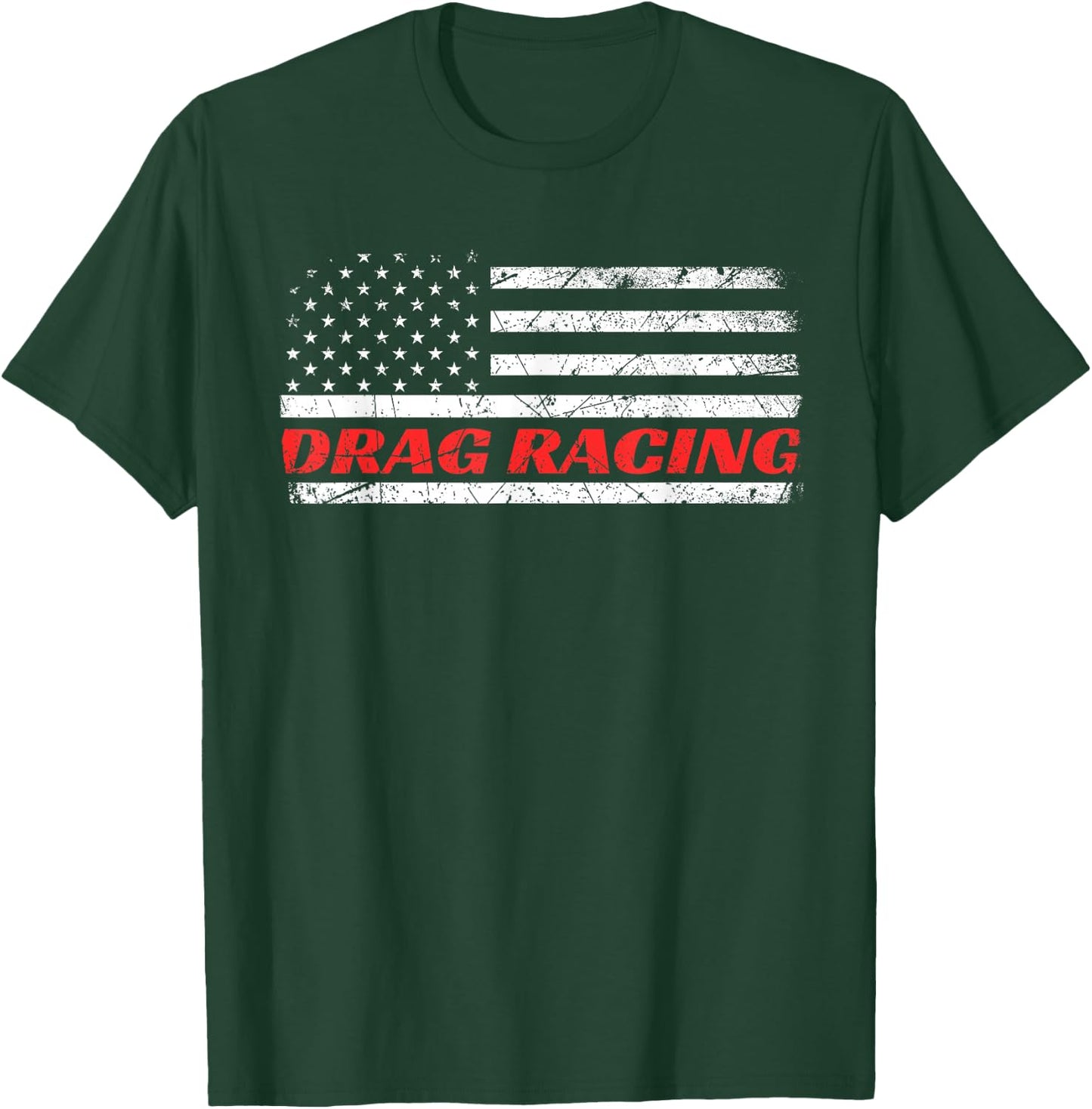 Drag Racing Patriotic American Drag Racer Apparel Design T-Shirt - T-Shirt | Forest