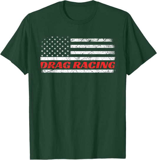 Drag Racing Patriotic American Drag Racer Apparel Design T-Shirt - T-Shirt | Forest