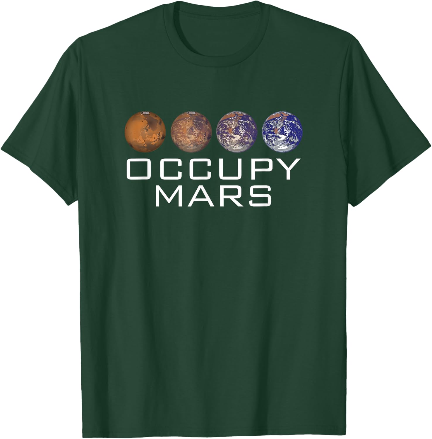 Occupy Mars Colonize Graphic Outer Space Planet Science T-Shirt - T-Shirt | Forest