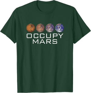 Occupy Mars Colonize Graphic Outer Space Planet Science T-Shirt - T-Shirt | Forest