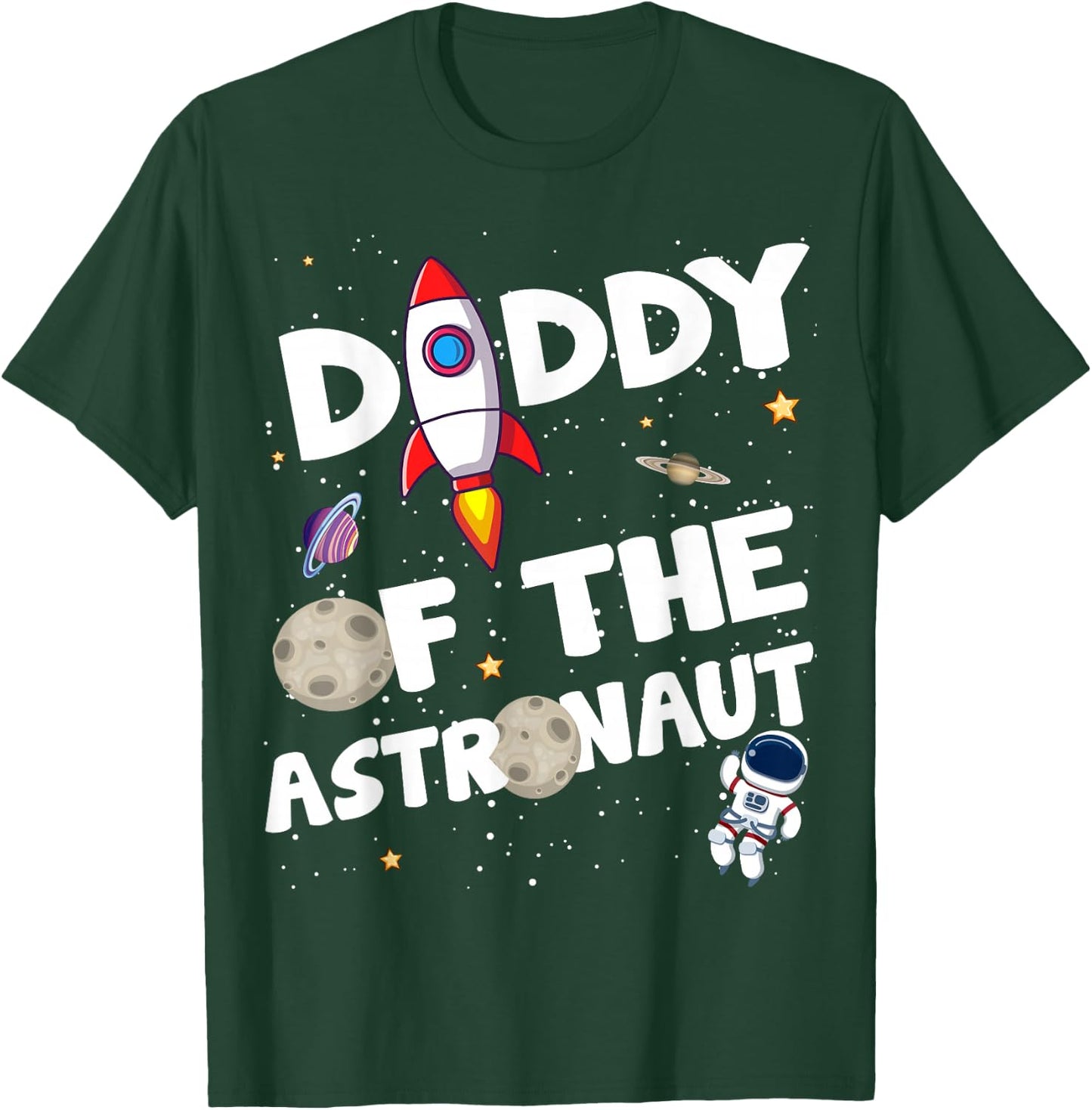 Daddy of the Astronaut Space Theme Birthday Party Dad T-Shirt - T-Shirt | Forest