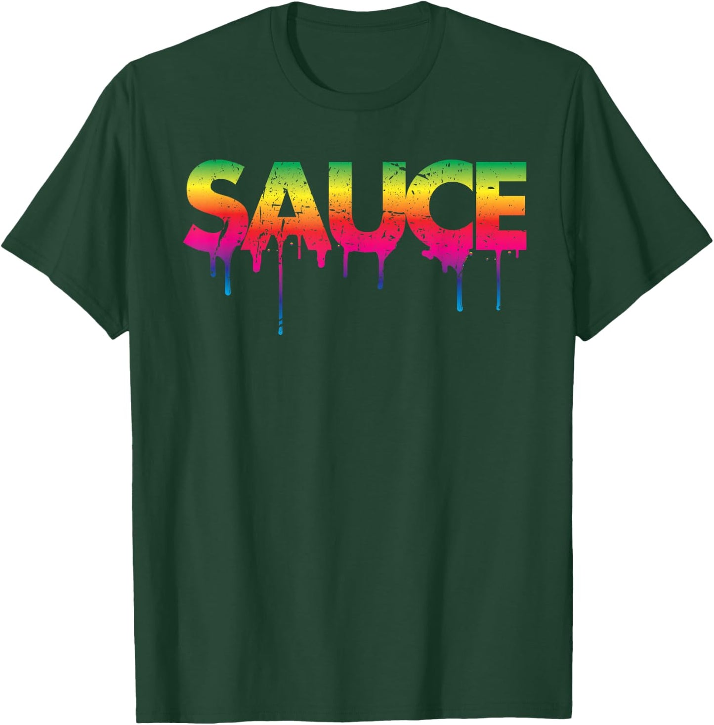 Sauce Melting Trending Dripping Messy Saucy Gift Shirt T-Shirt - T-Shirt | Forest