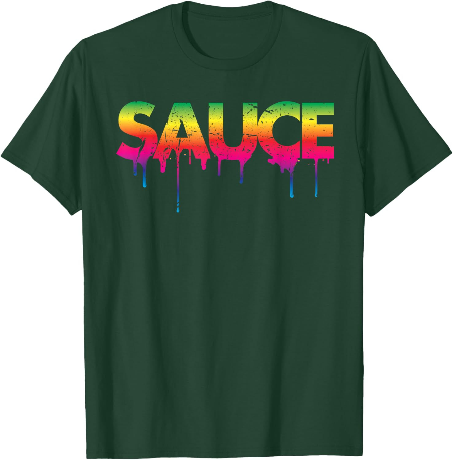 Sauce Melting Trending Dripping Messy Saucy Gift Shirt T-Shirt - T-Shirt | Forest