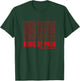 King Of Pain - PT Physical Therapist T-Shirt - T-Shirt | Forest