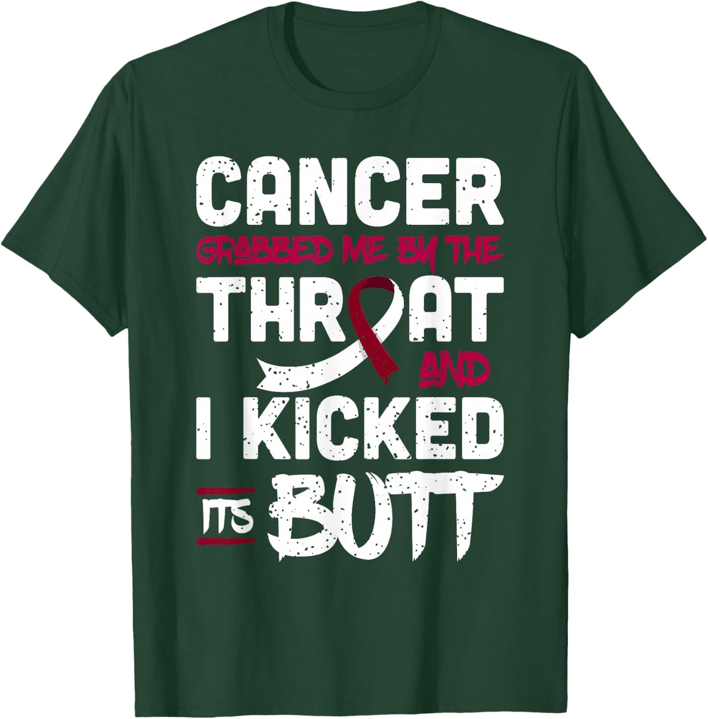 Cancer Grabbed Me By The Throat Head & Neck Cancer Awareness T-Shirt - T-Shirt | Forest