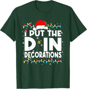 Funny I Put The D in Decorations Matching Couples Pajamas T-Shirt - T-Shirt | Forest