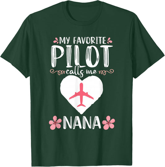 My Favorite Pilot calls me Nana Grandma Airplane Women T-Shirt - T-Shirt | Forest
