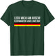 Leck mich am Arsch! - Gift German, German USA T-Shirt - T-Shirt | Forest