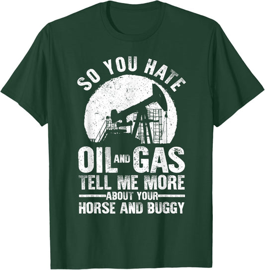 Funny Oilfield Art Dad Oil Rig Workers Roughnecks T-Shirt - T-Shirt | Forest