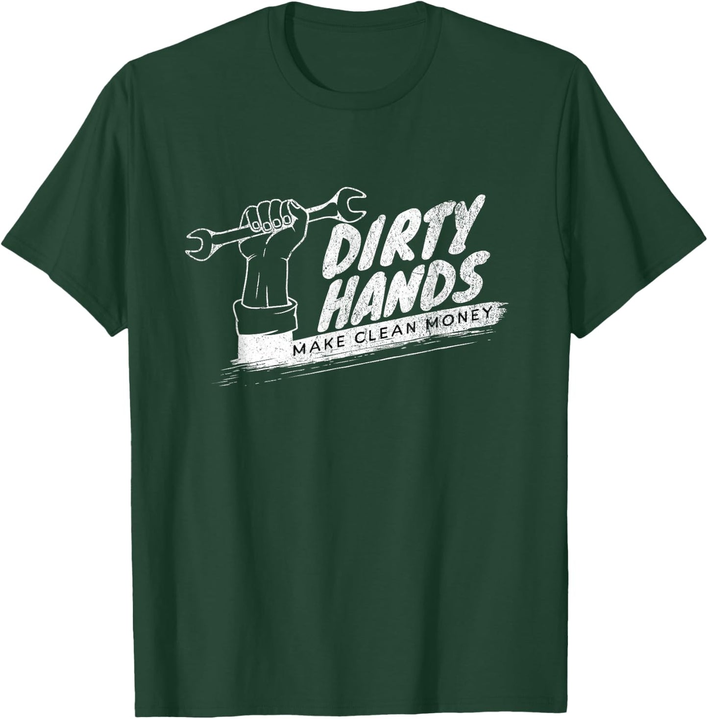 Vintage Distressed Dirty Hands Make Clean Lots of Money T-Shirt - T-Shirt | Forest
