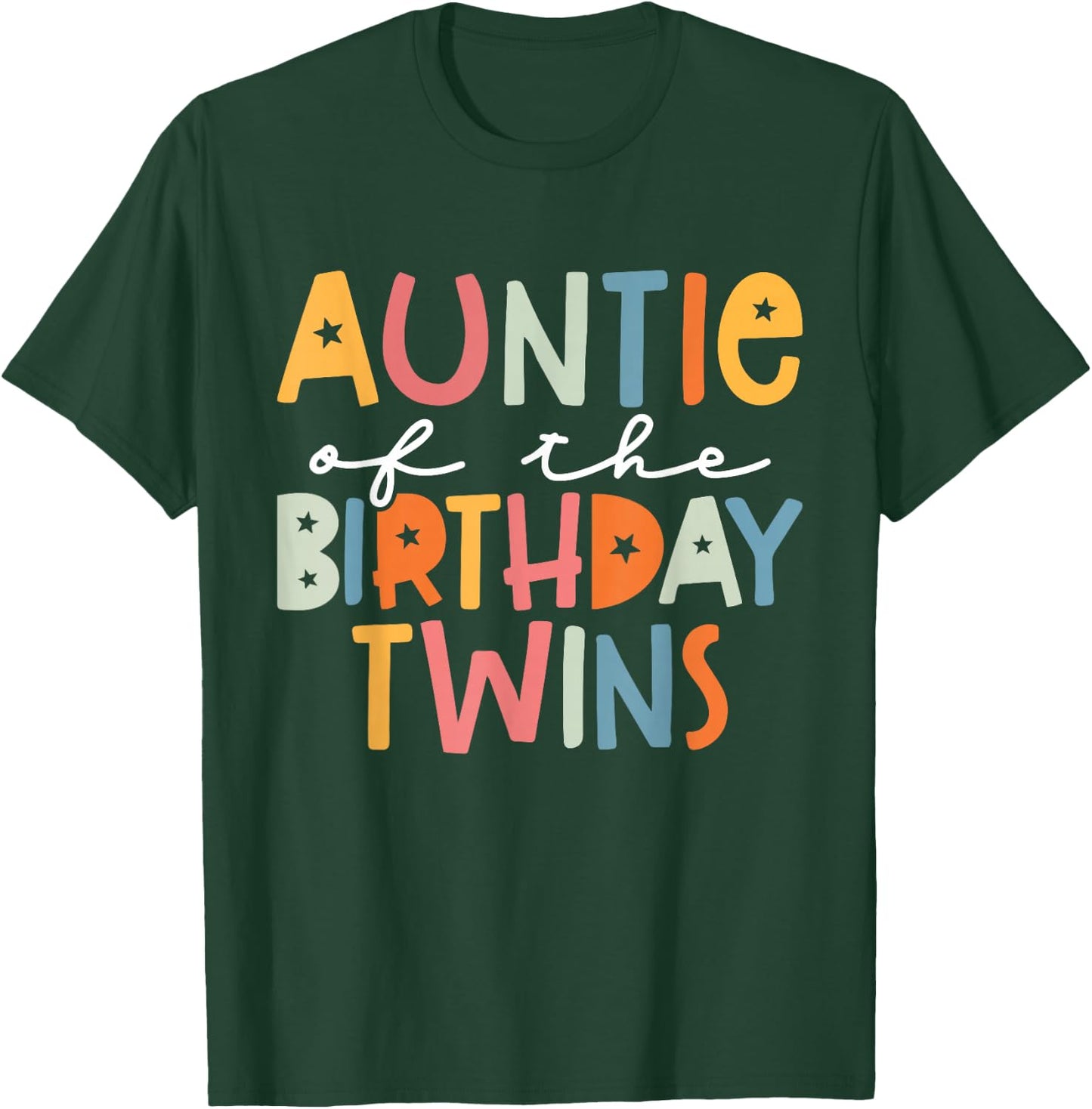 Auntie Of The Birthday Twins Kids Great Aunt Of Twins Bday T-Shirt - T-Shirt | Forest