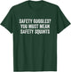 Safety Squints Funny Construction Worker Shirts Gifts T-Shirt - T-Shirt | Forest