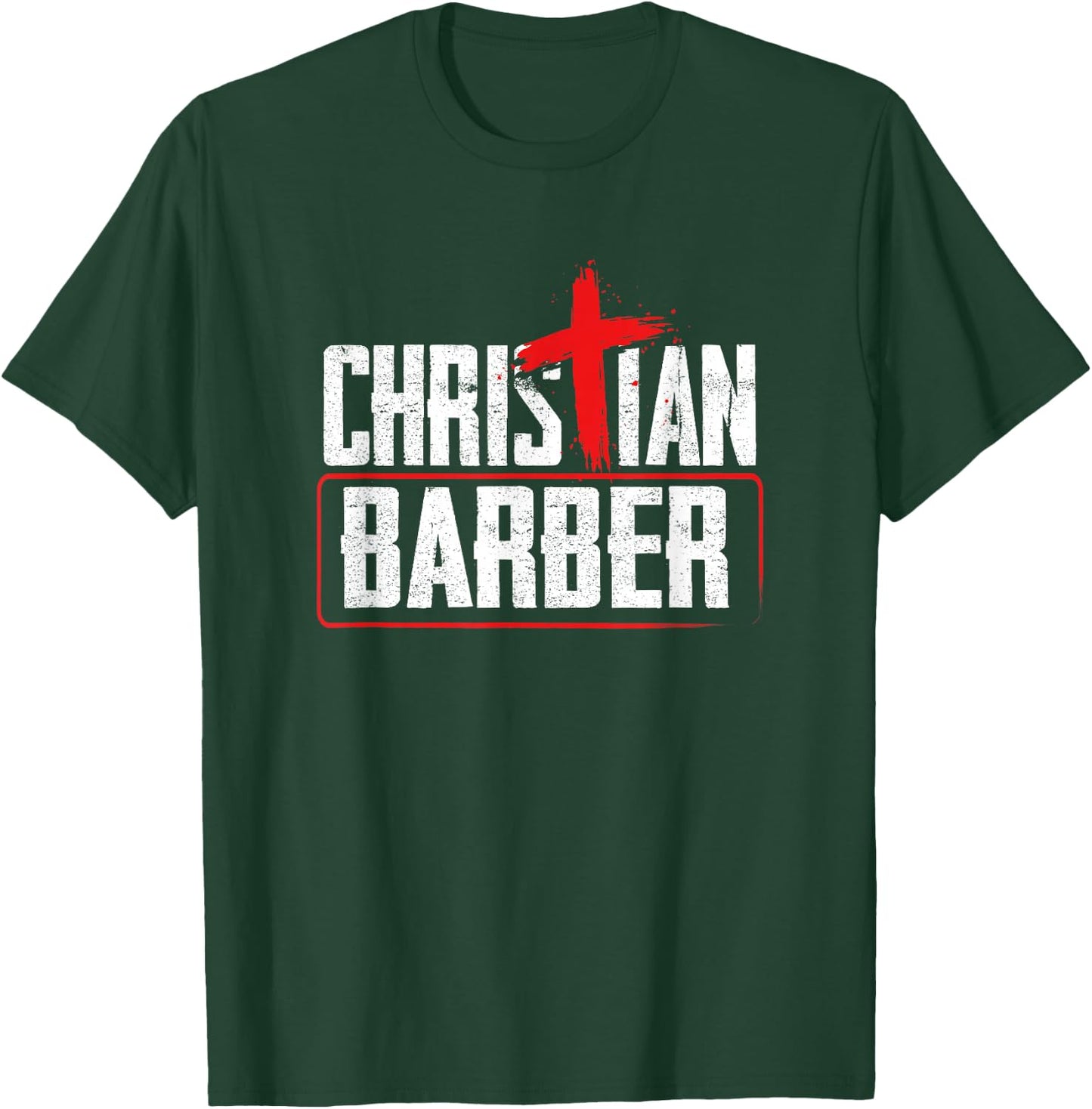 Barber Shop Humor Inspirational Cross Christian Barber T-Shirt - T-Shirt | Forest
