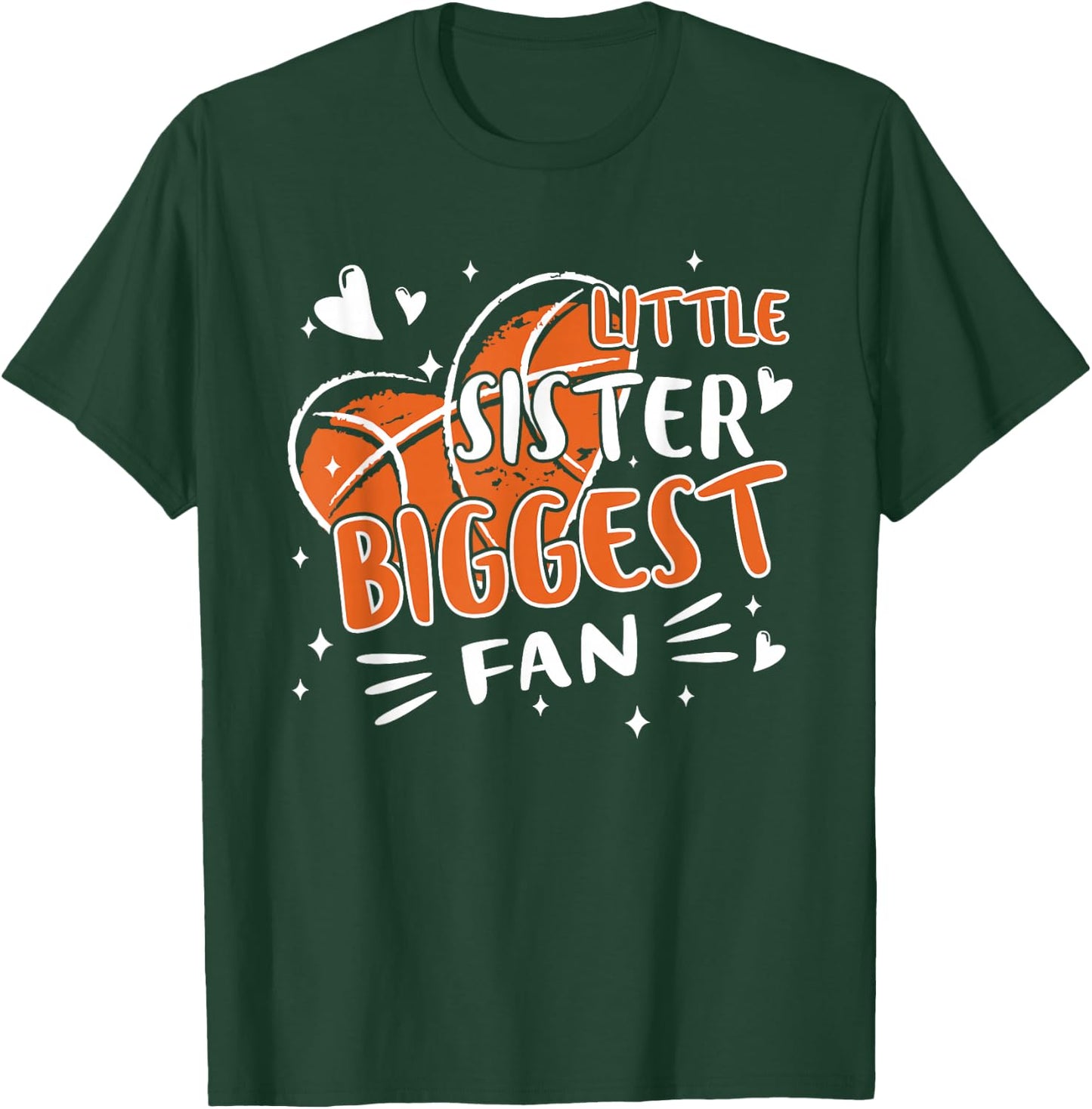 Funny Little Sister Biggest Fan Basketball Lovers Fans Girls T-Shirt - T-Shirt | Forest
