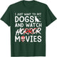 I Just Want To Pet Dogs And Watch Horror Movies Halloween T-Shirt - T-Shirt | Forest