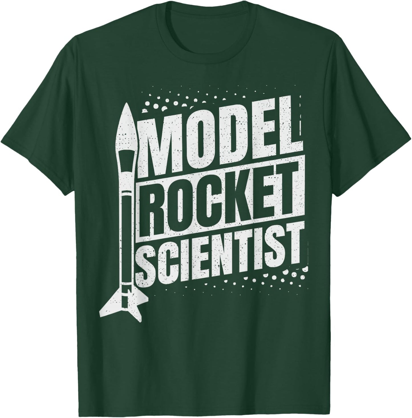 Model Rocket Scientist Design for a Model Rocketry fan T-Shirt - T-Shirt | Forest