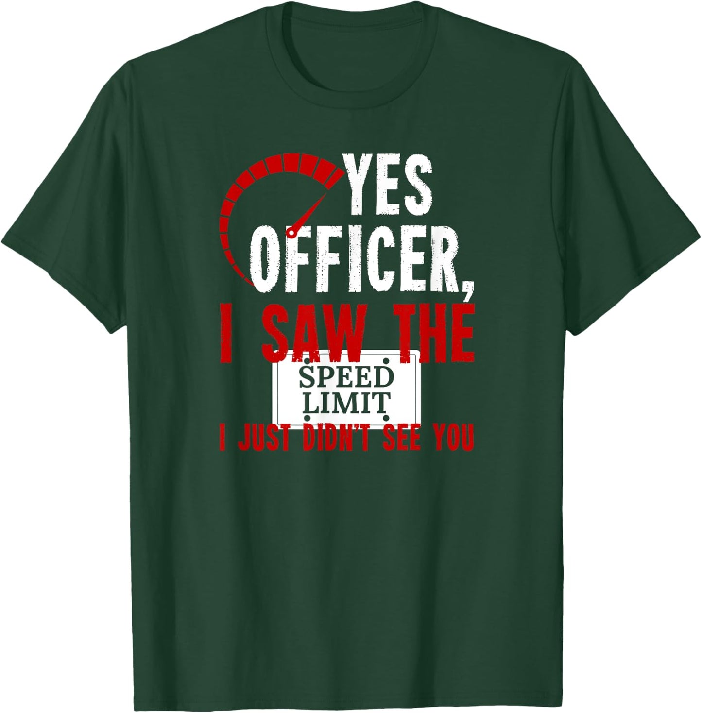 Yes Officer I saw the Speed Limit Moped Chopper Motocross T-Shirt - T-Shirt | Forest