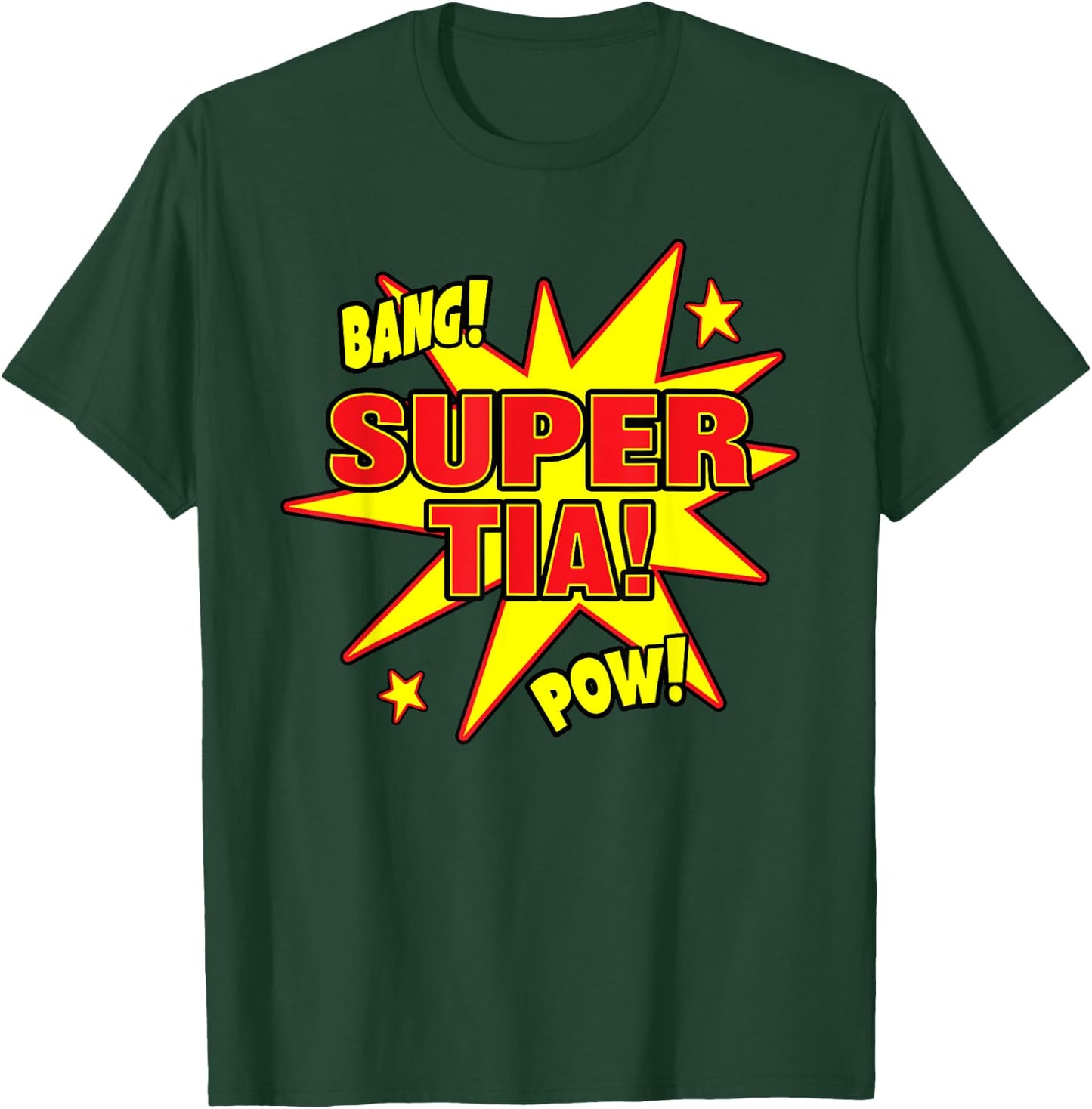 Super Tia Super Power Spanish Mexican Aunt Gift T-Shirt - T-Shirt | Forest
