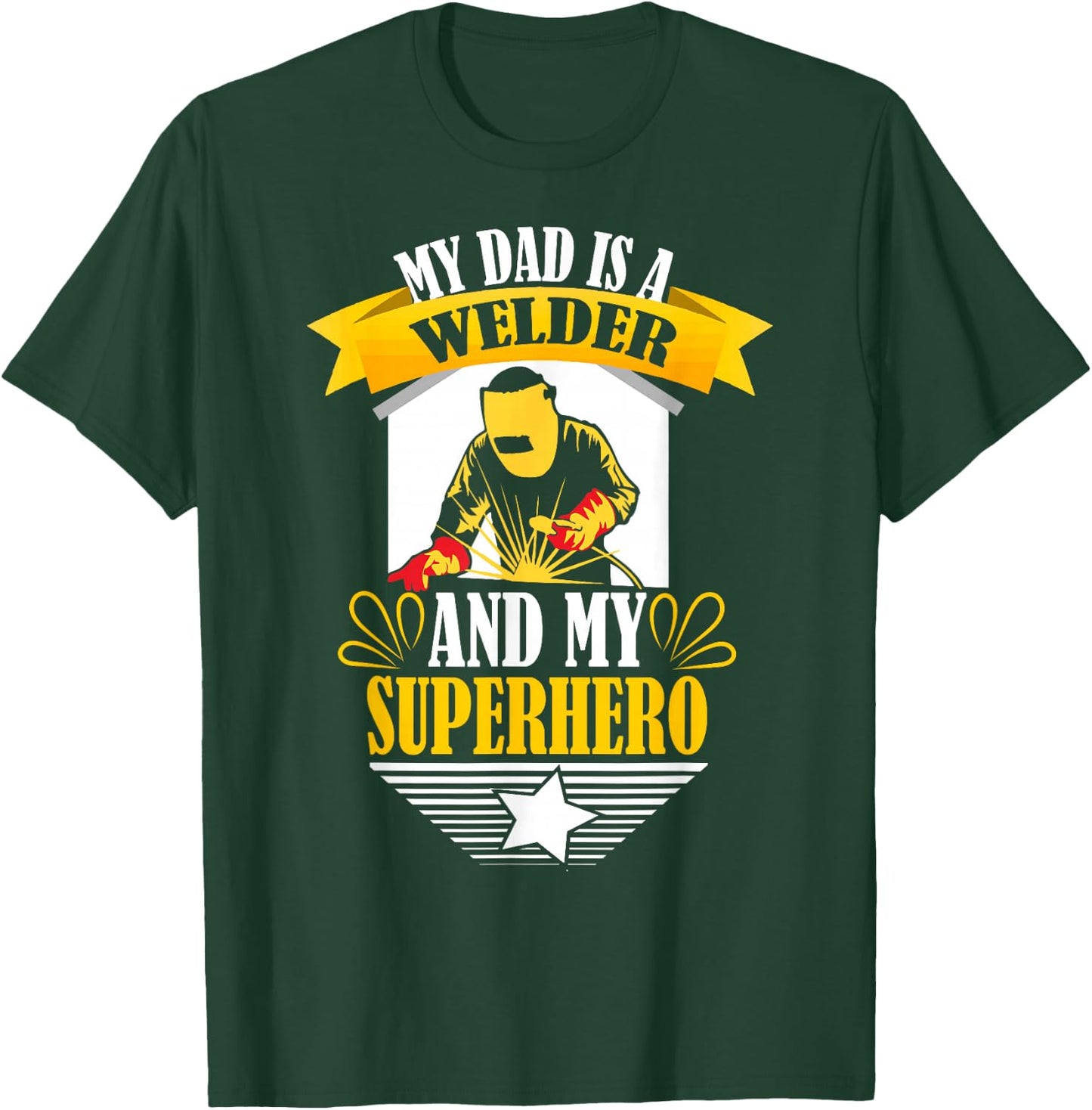 My Dad is A Welder Son Daughter Welding Weld Kids Boys Girls T-Shirt - T-Shirt | Forest