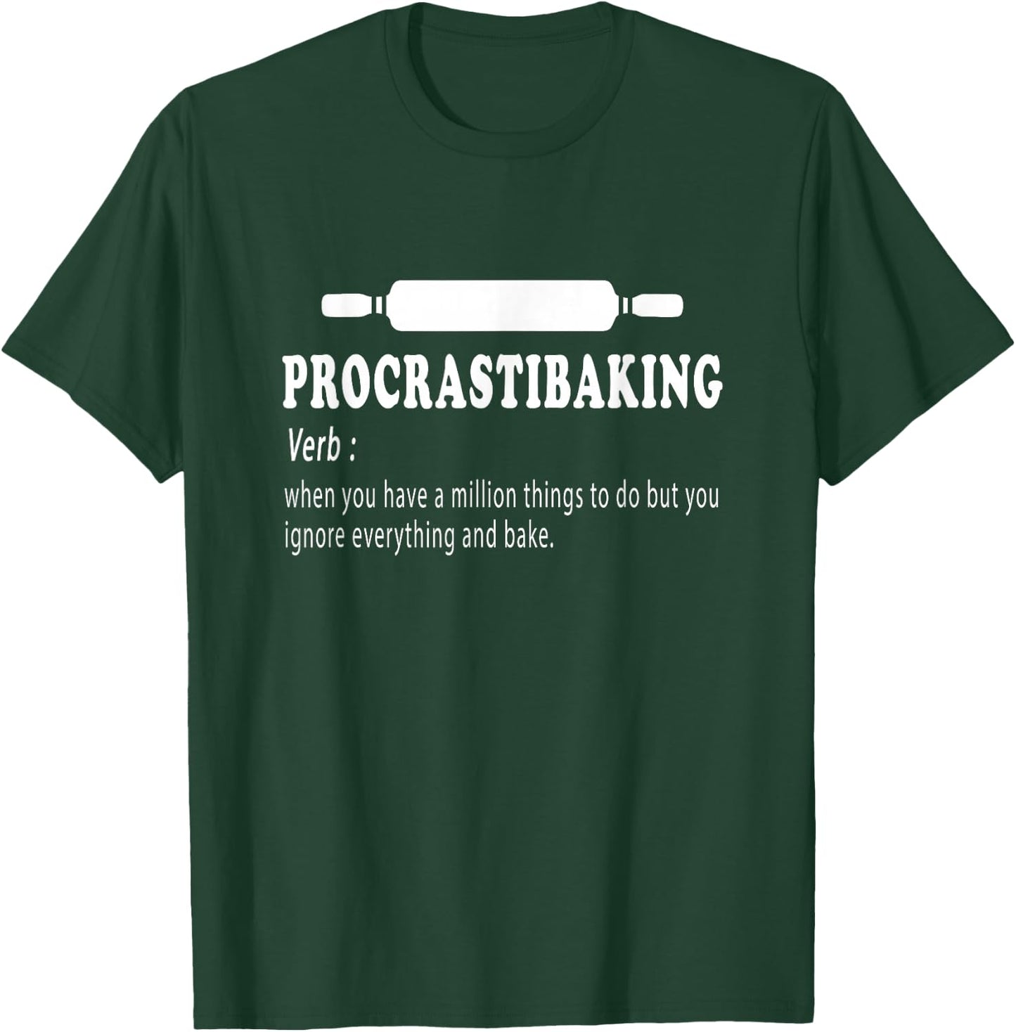 Procrastibaking funny definition - funny baking chef baker T-Shirt - T-Shirt | Forest