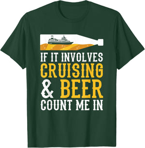 Cruising & Beer Cruise T-Shirt - T-Shirt | Forest