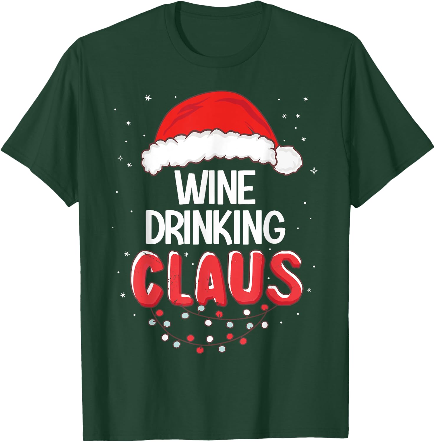 Wine Drinking Santa Claus Christmas Matching Costume T-Shirt - T-Shirt | Forest