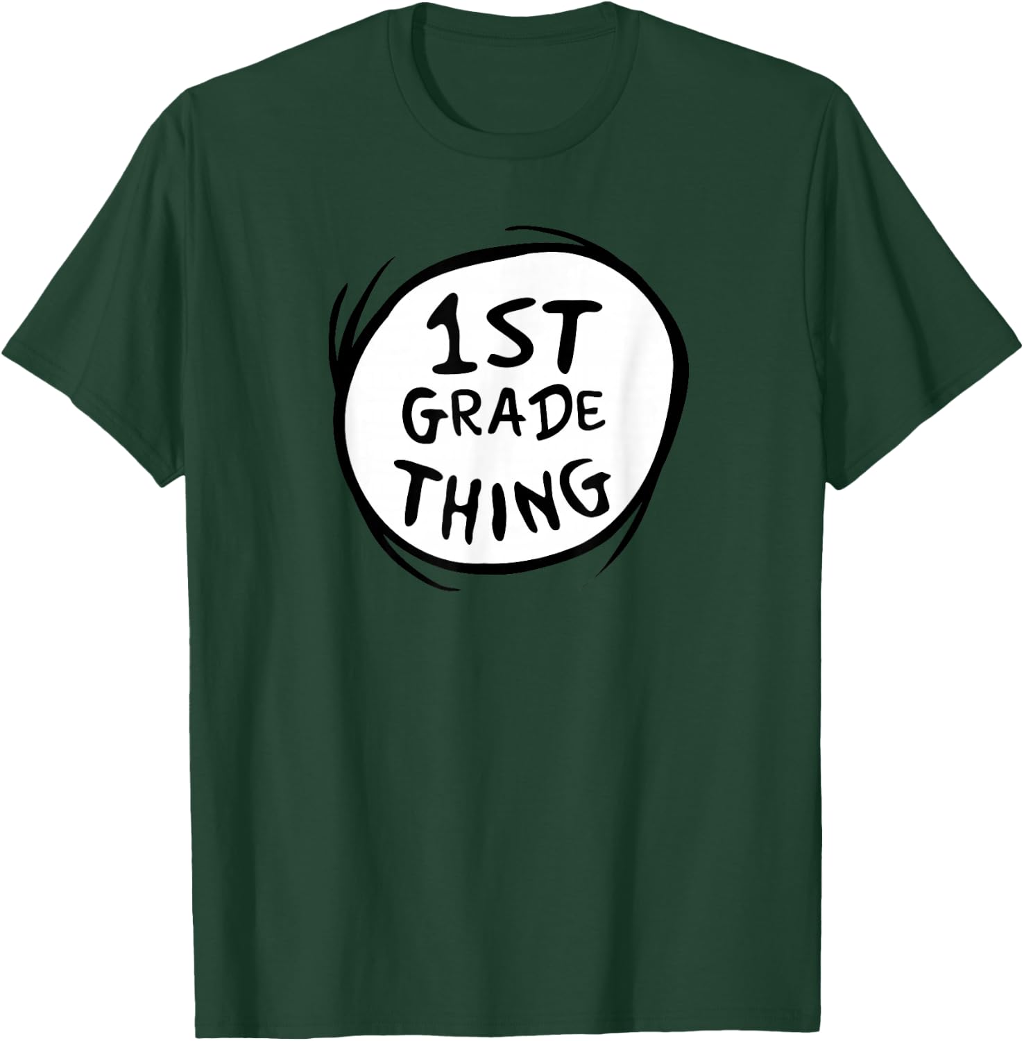 Dr. Seuss 1st Grade Thing T-Shirt - T-Shirt | Forest