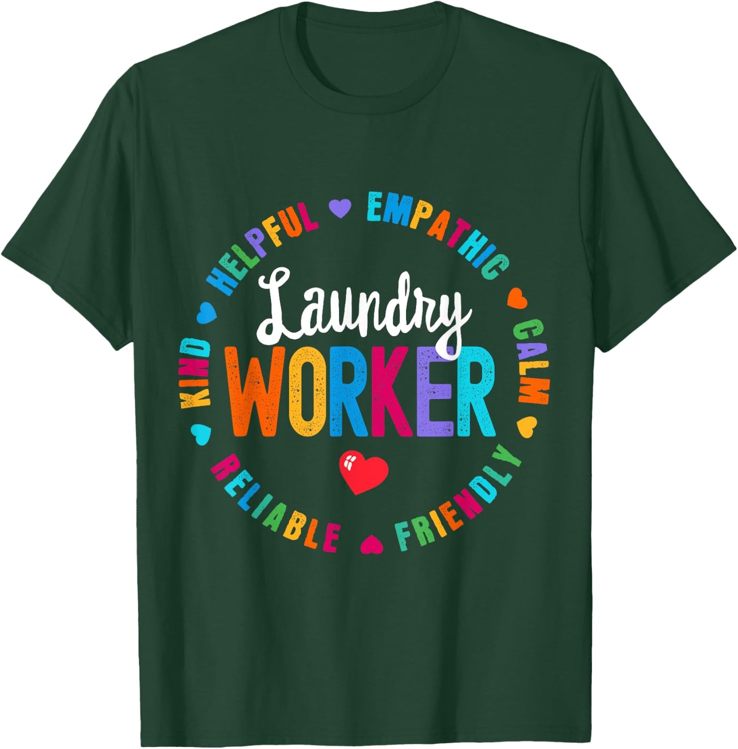 Laundry Worker Appreciation Week healthcare workers Women T-Shirt - T-Shirt | Forest