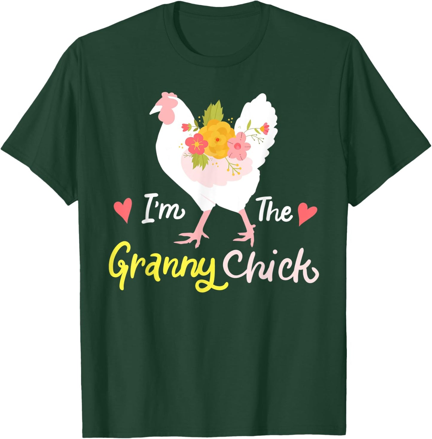 I'm The Granny Chick Cute Floral Hen Grandma Chicken Funny T-Shirt - T-Shirt | Forest