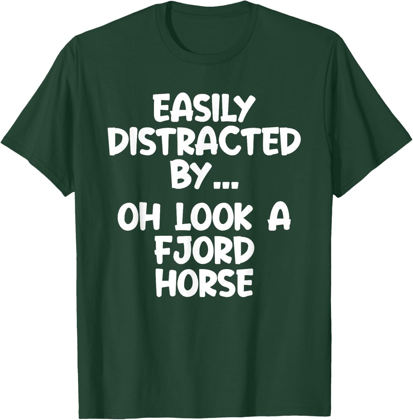 Funny Fjord Horse Horse Equine Joke T-Shirt - T-Shirt | Forest